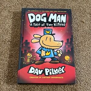 Dog Man A Tale of Two Kitties Graphic Novel Book by Dav Pilkey‎